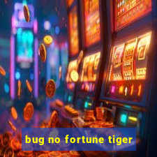 bug no fortune tiger